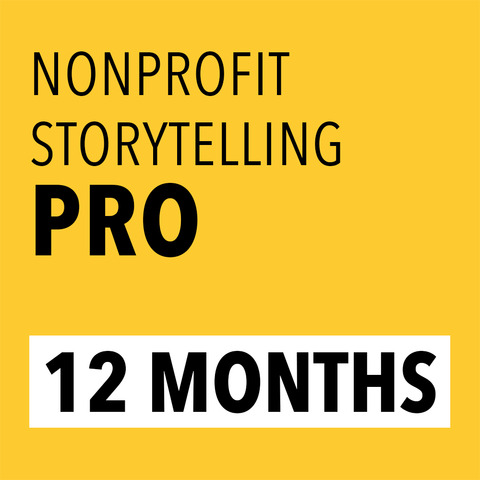 Nonprofit Storytelling Pro | Full Year + Farmhouse