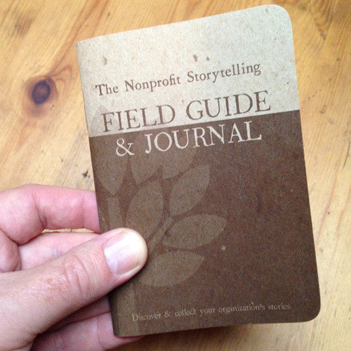 Booklet - The Nonprofit Storytelling Field Guide & Journal | Nonprofit ...